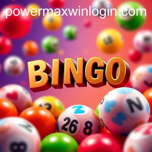 Exploring the Dynamic World of Bingo Games with Powermaxwin