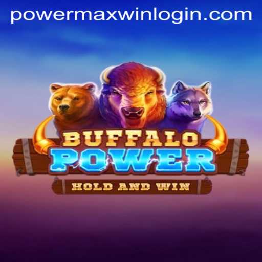 Discovering Buffalo Power Powermax Win