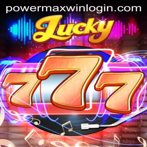 Mastering Lucky777: An Engaging Dive into Powermaxwin