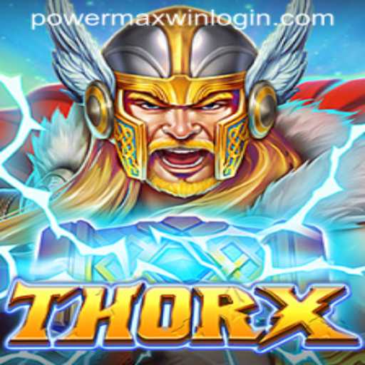 Discovering ThorX: The Legendary Powermaxwin Adventure